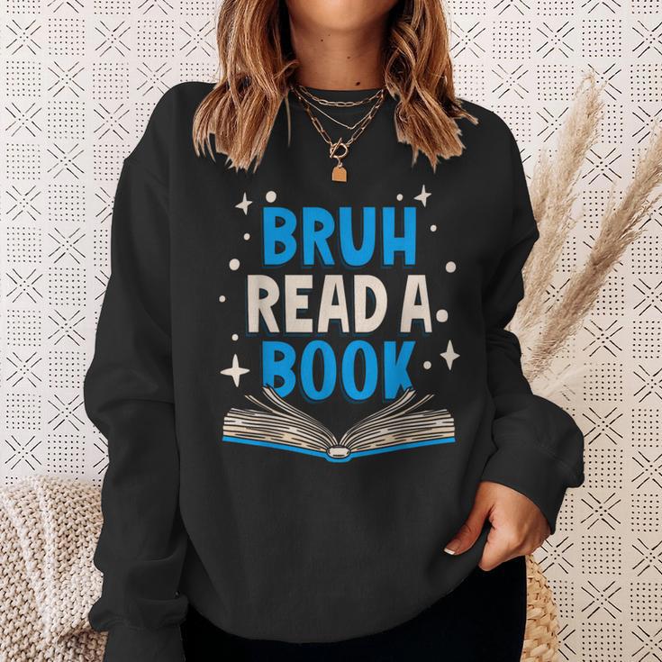 Language English Teacher Bruh Read A Book Sweatshirt Gifts for Her