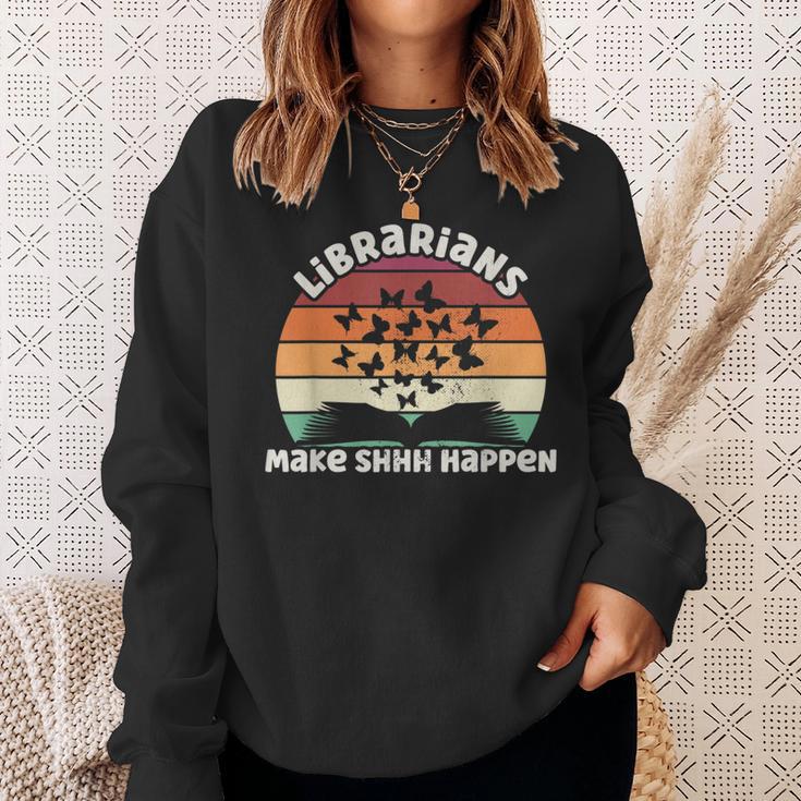 Librarians Make Shhh Happen Open Book Librarian Sweatshirt Gifts for Her