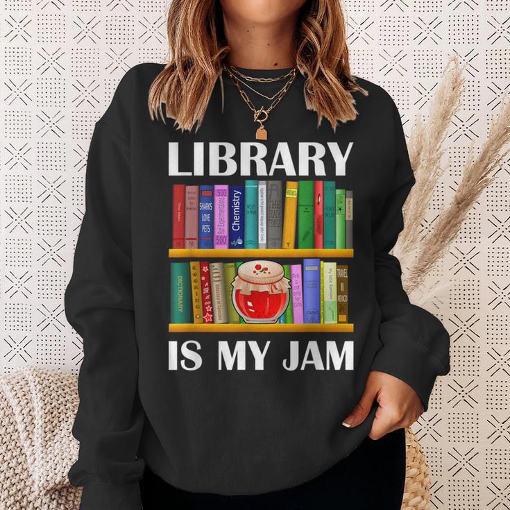 Library Is My Jam Librarian Reader Book Lover Sweatshirt Gifts for Her Library Is My Jam Librarian Reader Book Lover Sweatshirt Gifts for Her