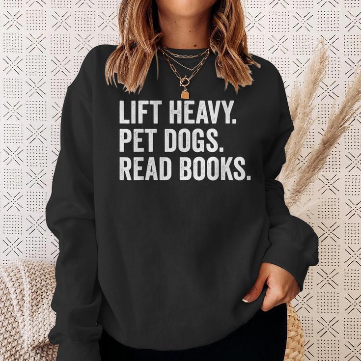 Lift Heavy Pet Dogs Read Books Gym Workout Weight Lifter Sweatshirt Gifts for Her