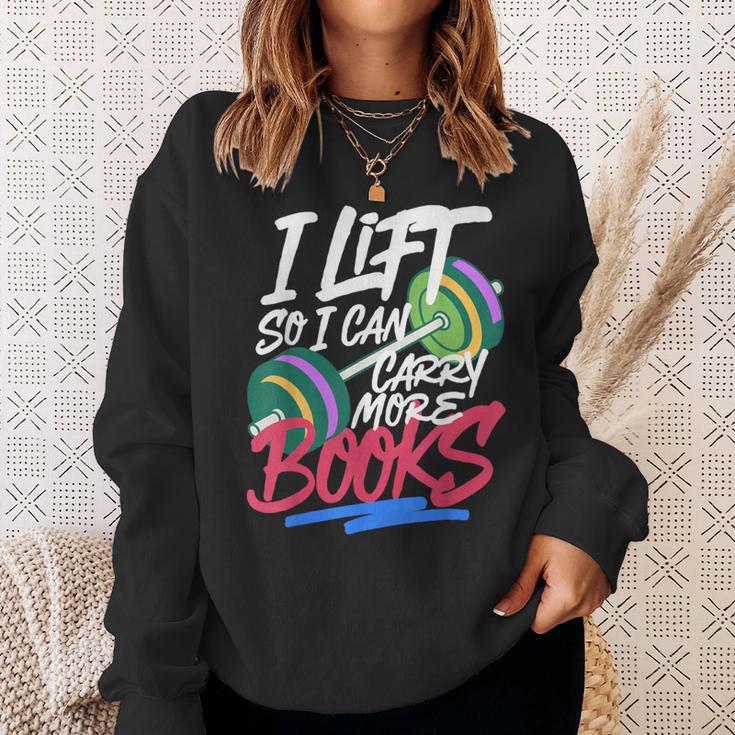 Lift So I Can Carry More Books Lovers Gym Reader Sweatshirt Gifts for Her