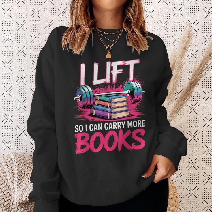I Lift So I Can Carry More Books Reader Gym Bookworm Sweatshirt Gifts for Her