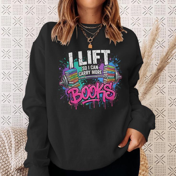 I Lift So I Can Carry More Books Reader Librarian Sweatshirt Gifts for Her