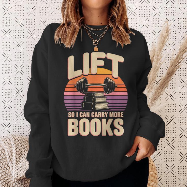 Lift So I Can Carry More Books Reading Lovers Reader Workout Sweatshirt Gifts for Her Lift So I Can Carry More Books Reading Lovers Reader Workout Sweatshirt Gifts for Her