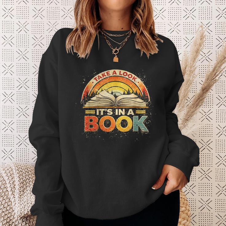 Take A Look It's In A Book Inspiring Teachers Librarians Sweatshirt Gifts for Her