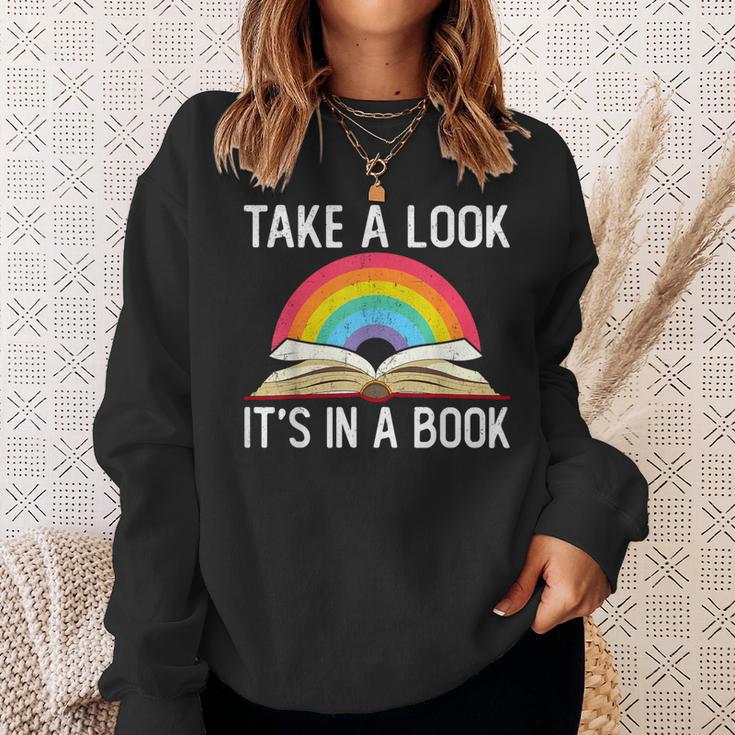 Take A Look Its In A Book Rainbow Reading Bookworm Book Sweatshirt Gifts for Her