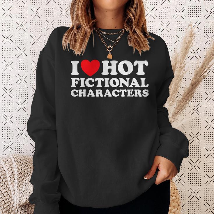 I Love Hot Fictional Characters Book Movie Game Fandom Sweatshirt Gifts for Her