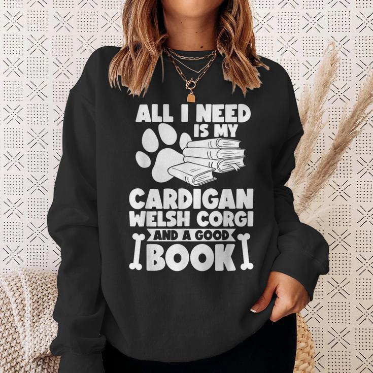 All i Need Is My Cardigan Welsh Corgi And a Good Book Sweatshirt Gifts for Her