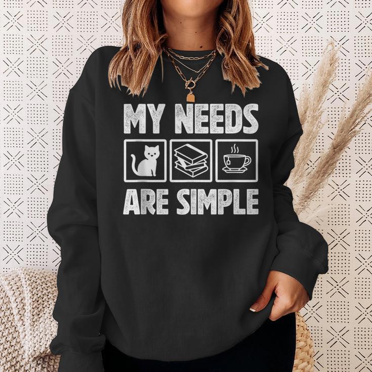 My Needs Are Simple Cat Reading Books Tea Sweatshirt Gifts for Her