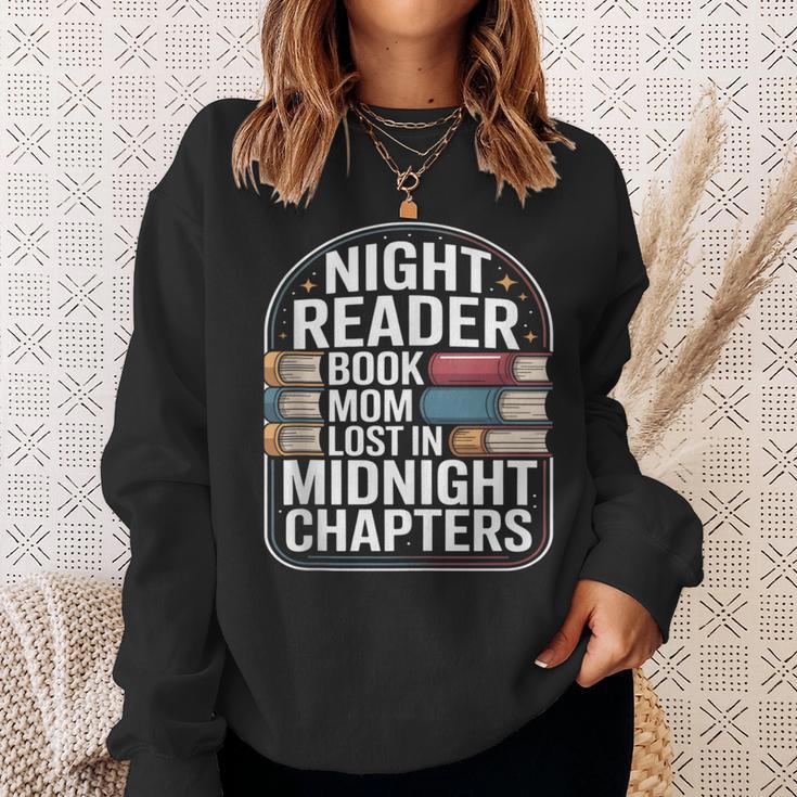 Night Reader Book Mom Lost In Midnight Chapters Sweatshirt Gifts for Her