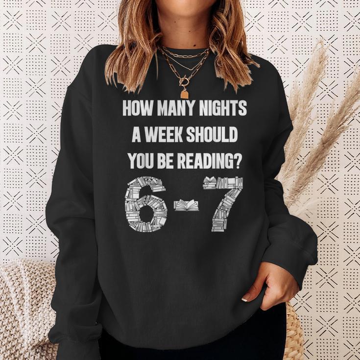 How Many Nights A Week Reading 6-7 67 Teacher Student Books Sweatshirt Gifts for Her
