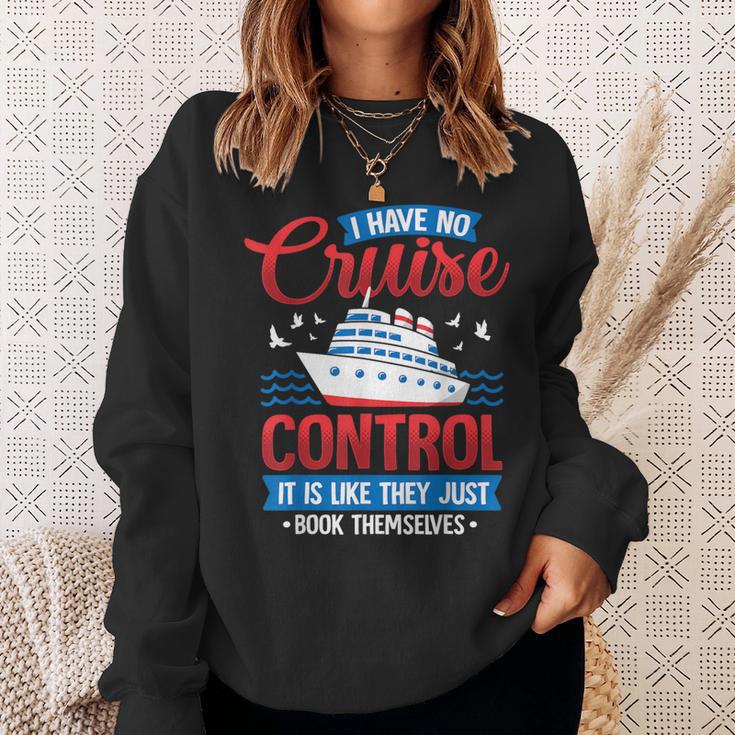 I Have No Control It's Like They Just Book Themselves Sweatshirt Gifts for Her