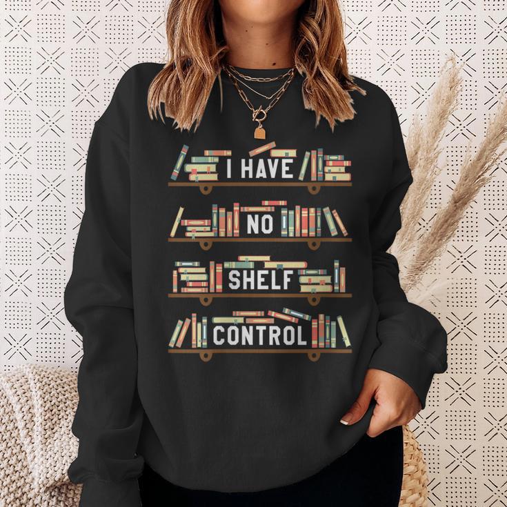 I Have No Shelf Control Book Reading Joke Reader Sweatshirt Gifts for Her