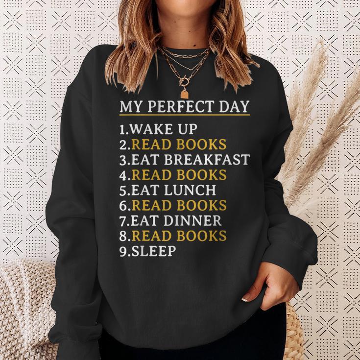 My Perfect Day Read Books Bookworm Book Lover Sweatshirt Gifts for Her My Perfect Day Read Books Bookworm Book Lover Sweatshirt Gifts for Her