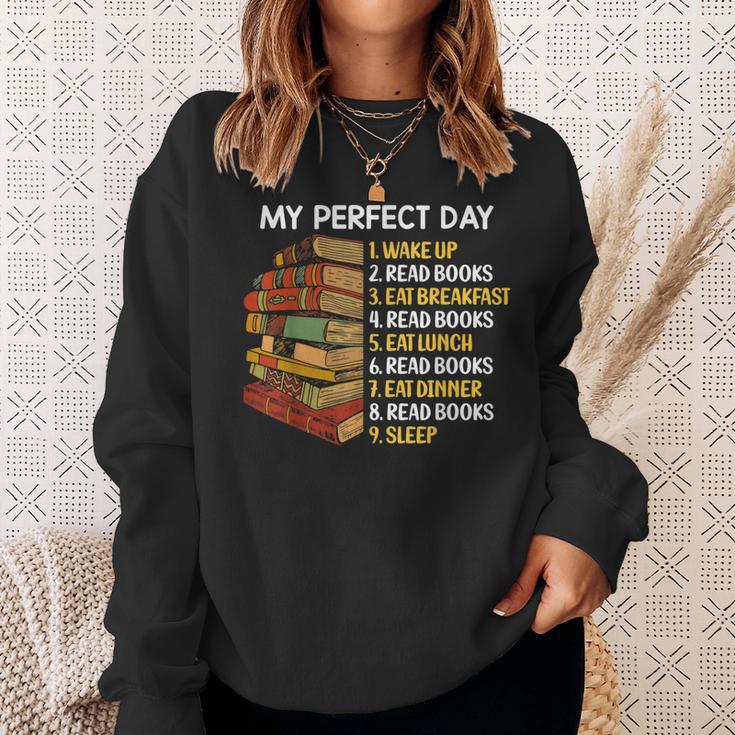 My Perfect Day Wake Up Read Books Funny Book Lover Tee Sweatshirt Gifts for Her