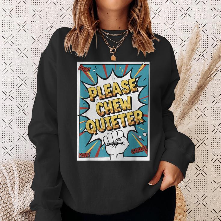 Please CHEW Quieter Comic Book Pop Art Misophonia Sweatshirt Gifts for Her