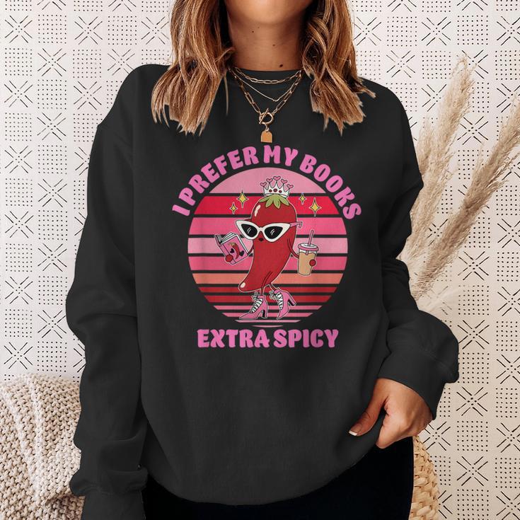 I Prefer My Books Extra Spicy Book Lovers Sweatshirt Gifts for Her