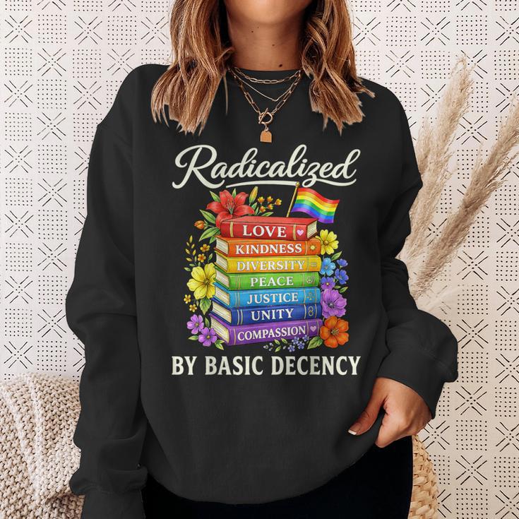 Radicalized By Basic Decency Books LGBT Flag Pride Gay Month Sweatshirt Gifts for Her