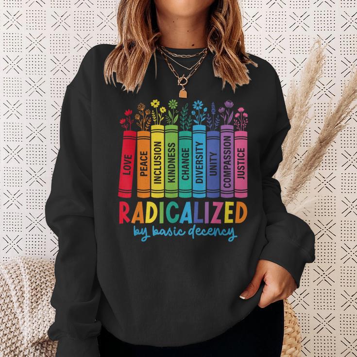 Radicalized By Basic Decency Rainbow Books LGBTQ Equality Sweatshirt Gifts for Her