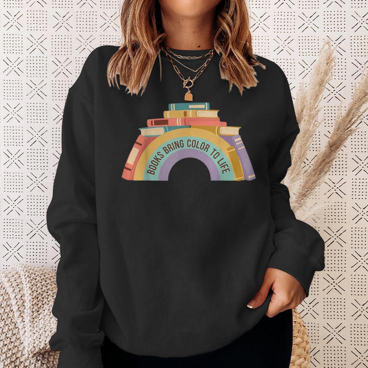 Rainbow Books Teacher Books Bring Color To Life Tee Sweatshirt Gifts for Her