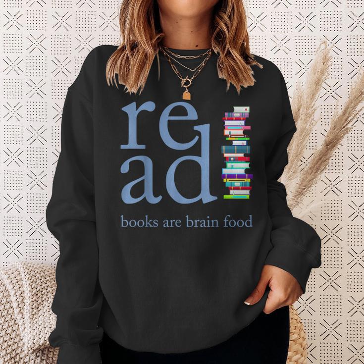 Read Because Books Are Brain Food Reading Rocks Literary Tee Sweatshirt Gifts for Her