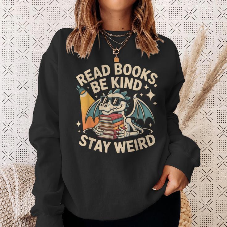 Read Books Be Kind Stay Weird Book Dragon Skeleton Reading Sweatshirt Gifts for Her