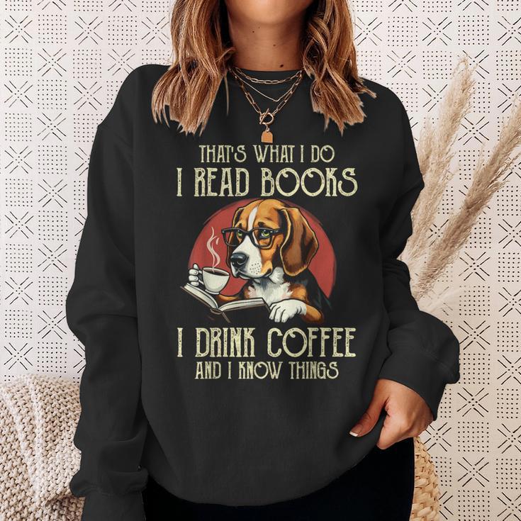 i Read Books And i Know Things Beagle Dog Reading Coffee Sweatshirt Gifts for Her i Read Books And i Know Things Beagle Dog Reading Coffee Sweatshirt Gifts for Her
