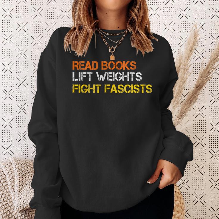 Read Books Lift Weights Fight Fascists Reading Retro Sweatshirt Gifts for Her