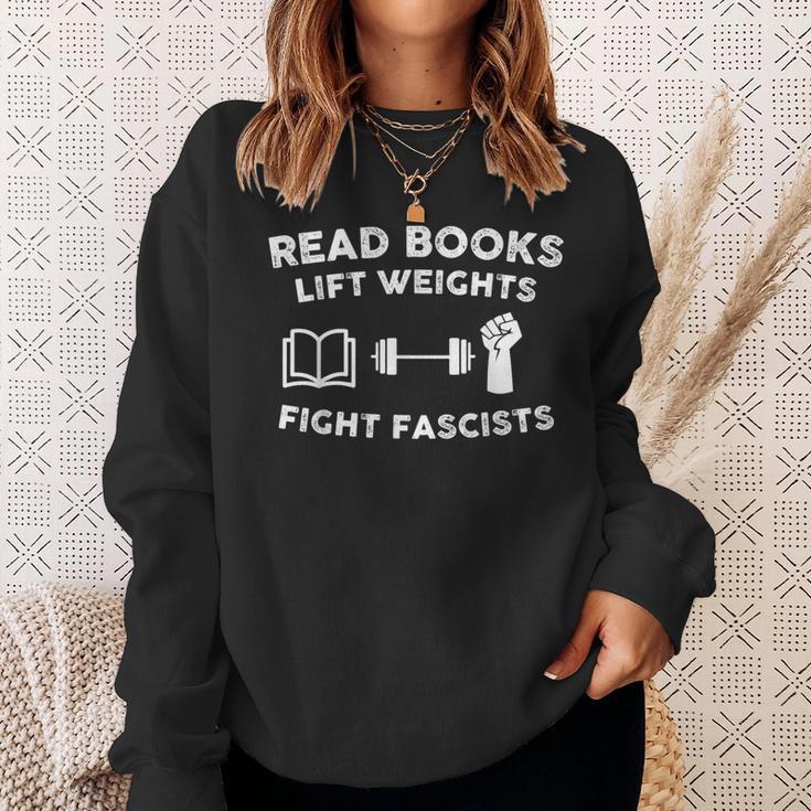 Read Books Lift Weights Fight Fascists Women Retro Men Sweatshirt Gifts for Her