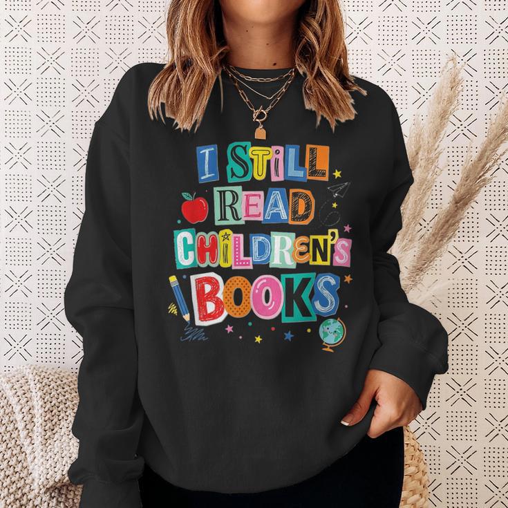 I Still Read Children's Books Librarian Teacher Life Sweatshirt Gifts for Her