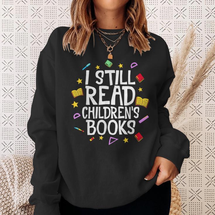 I Still Read Children's Books Reading Books Librarian Sweatshirt Gifts for Her