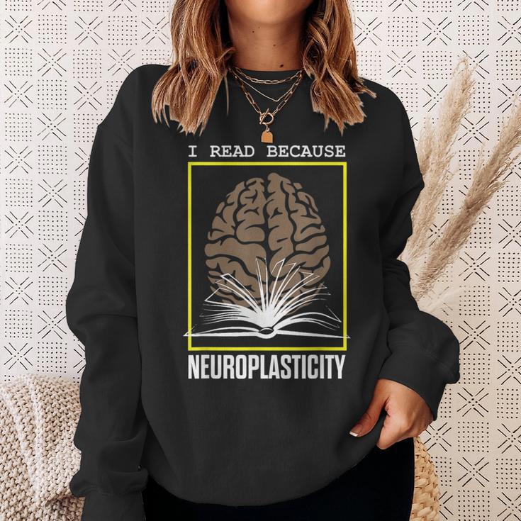 I Read Because Neuroplasticity Brain Book Reader Sweatshirt Gifts for Her
