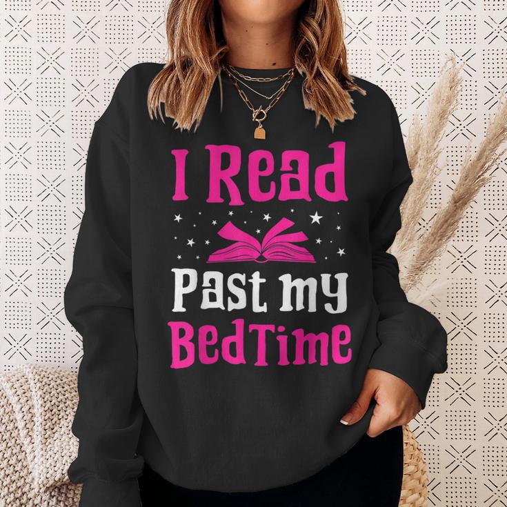 I Read Past My Bedtime Books Lover Bookworm Bookaholic Sweatshirt Gifts for Her