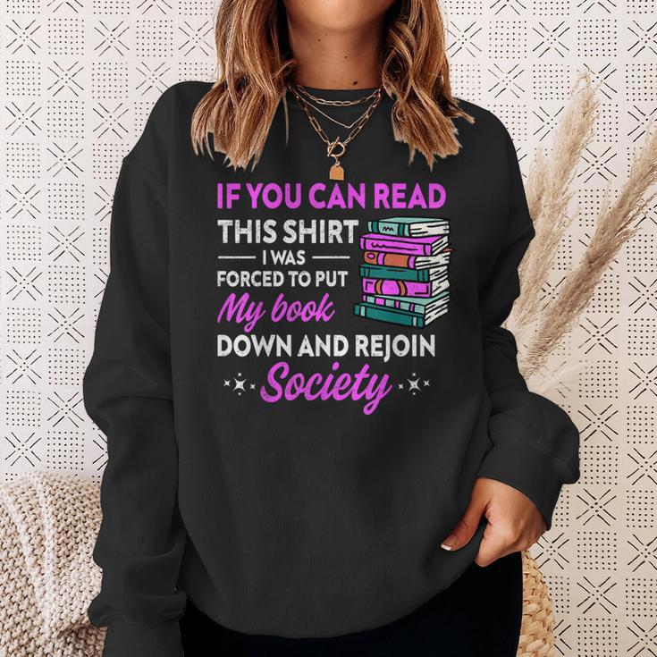 If You Can Read This Shirt I Was Forced To Put My Book Down Sweatshirt Gifts for Her