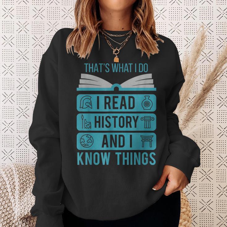 I Read History And Know Things Cute Book Lovers Sweatshirt Gifts for Her