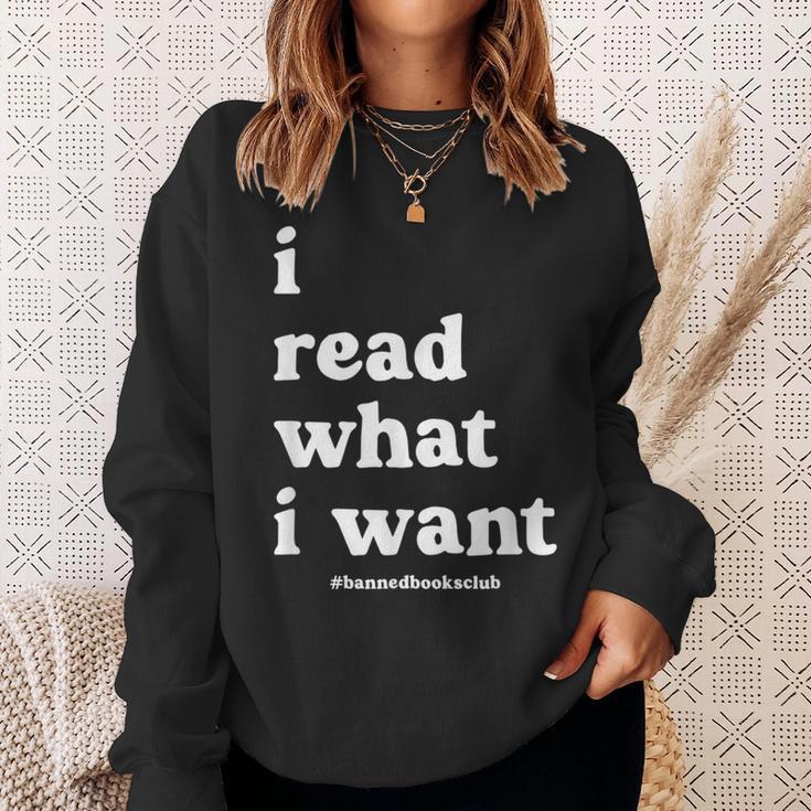 I Read What I Want Banned Books Club For Bibliophile Reading Sweatshirt Gifts for Her