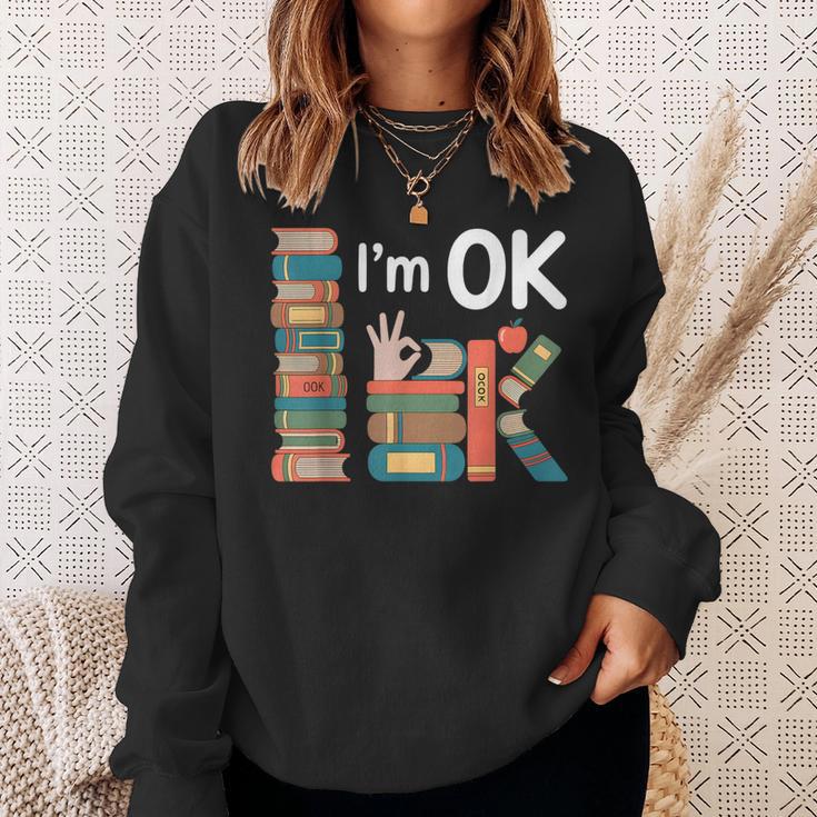 Reading Book Lover I'm Ok Bookworm Librarian Reader Sweatshirt Gifts for Her