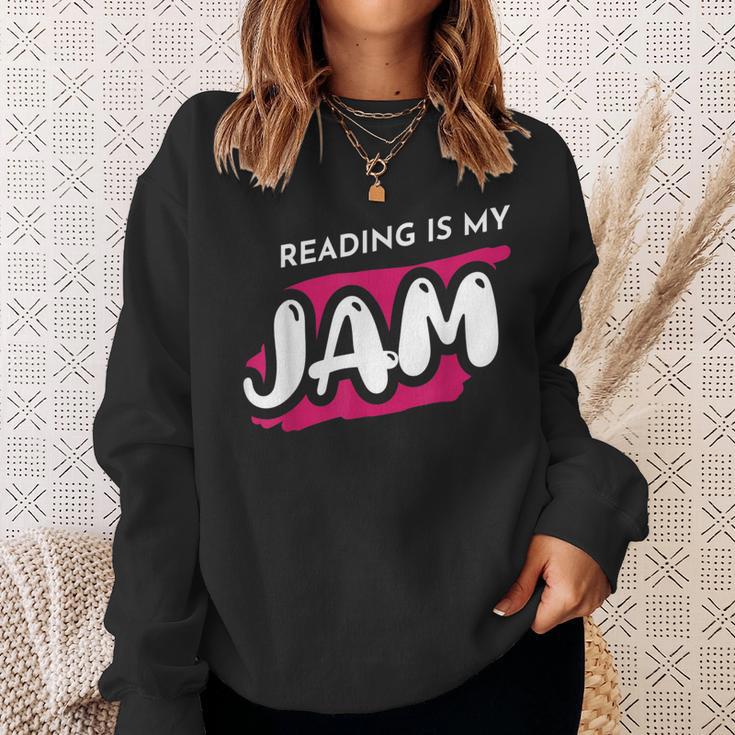 Reading Is My Jam Book Lover And Reading Teacher Men Women Kids Sweatshirt Gifts for Her
