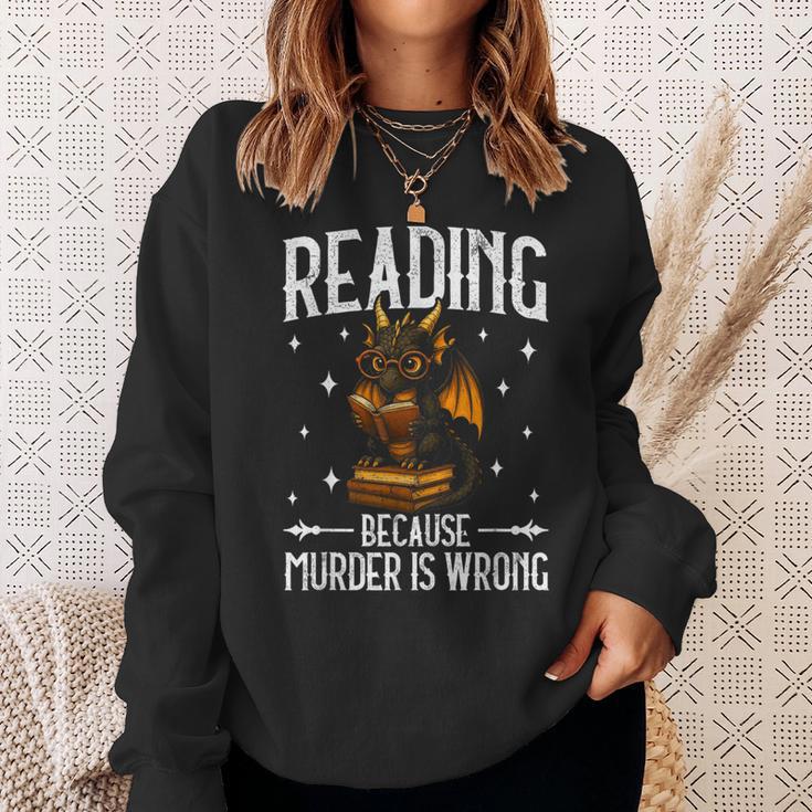Reading Makes Me Feel Less Murdery Book Dragon Sweatshirt Gifts for Her