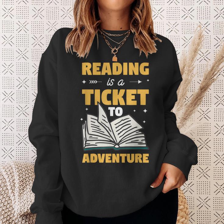 Reading Is A Ticket To Adventure Book Reader Lover Bookworm Sweatshirt Gifts for Her