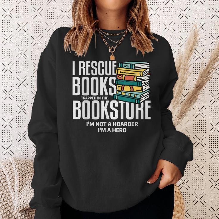 I Rescue Books Trapped Bookstore Book Reader Bookworm Sweatshirt Gifts for Her