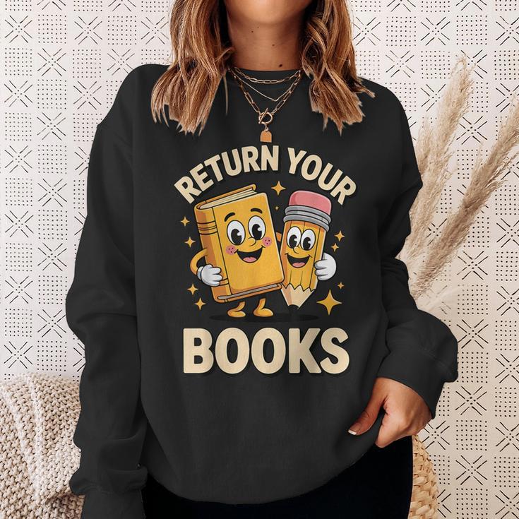 Return Your Books School Librarian Sweatshirt Gifts for Her
