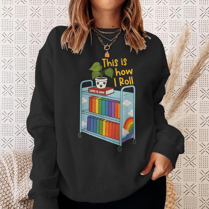 This Is How I Roll Rainbow Book Cart Queer Bookish Sweatshirt Gifts for Her This Is How I Roll Rainbow Book Cart Queer Bookish Sweatshirt Gifts for Her