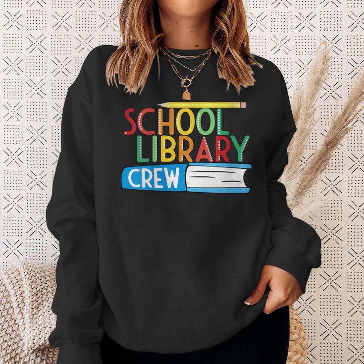 School Library Crew Teacher School Librarian Read More Books Sweatshirt Gifts for Her