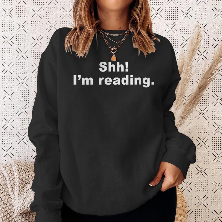 Shh I'm Reading Book Reader Sweatshirt Gifts for Her
