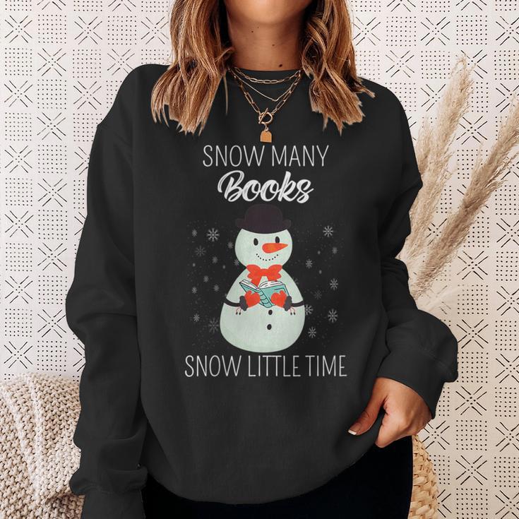 Snow Many Books Snow Little Time Christmas Bookworm Snowman Sweatshirt Gifts for Her Snow Many Books Snow Little Time Christmas Bookworm Snowman Sweatshirt Gifts for Her