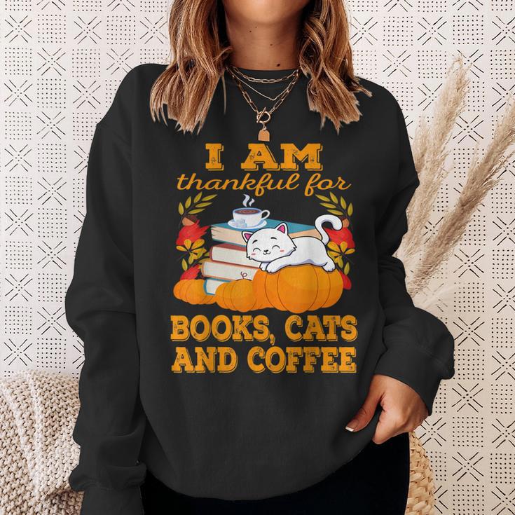 I Am Thankful For Books Cats And Coffee Thanksgiving Sweatshirt Gifts for Her I Am Thankful For Books Cats And Coffee Thanksgiving Sweatshirt Gifts for Her