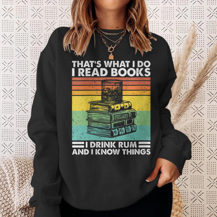That's What I Do I Read Book I Drink Rum & I Know Things Sweatshirt Gifts for Her