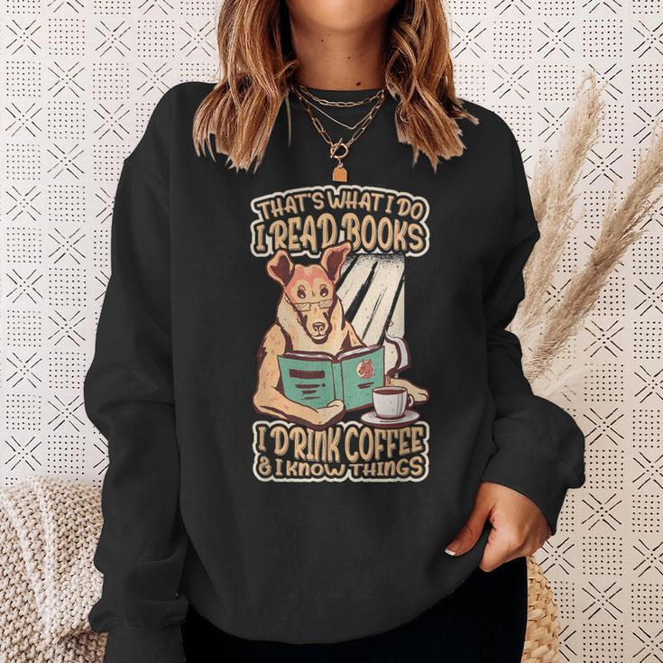 That's What I Do I Read Books I Drink Coffee & I Know Things Sweatshirt Gifts for Her