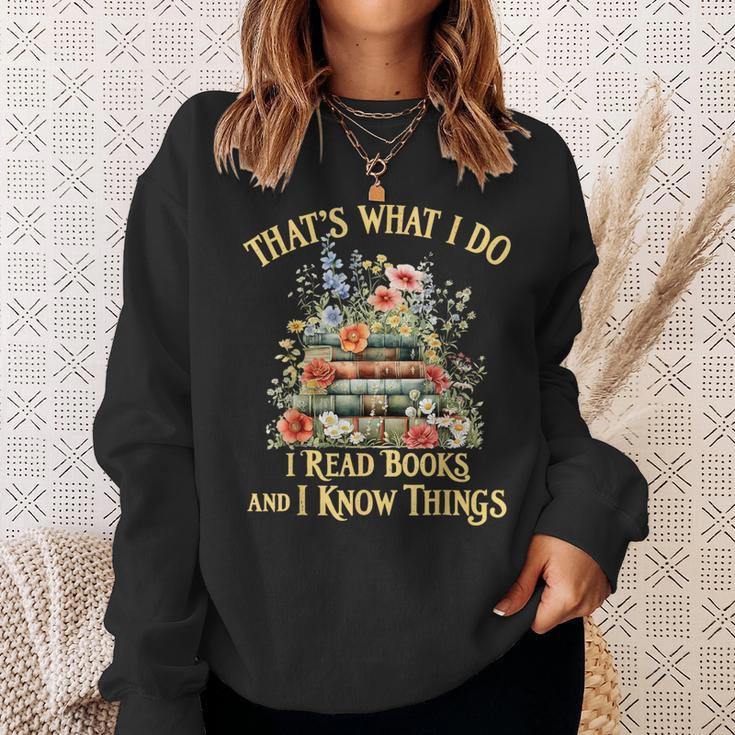 That's What I Do I Read Books And I Know Things Book Floral Sweatshirt Gifts for Her That's What I Do I Read Books And I Know Things Book Floral Sweatshirt Gifts for Her